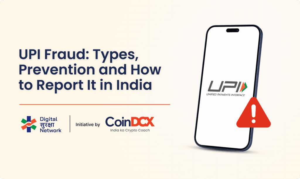 UPI Fraud: Types, Prevention and How to Report It in India